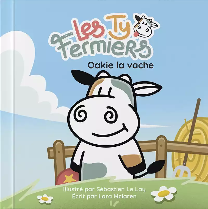 Oaki la vache Les ty fermiers 1ere de couv livre pour enfant